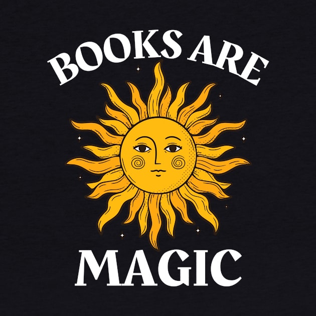 Books Are Magic by radicalreads